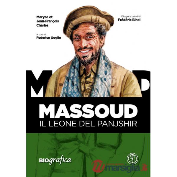 Massoud. Il leone del Panjshir