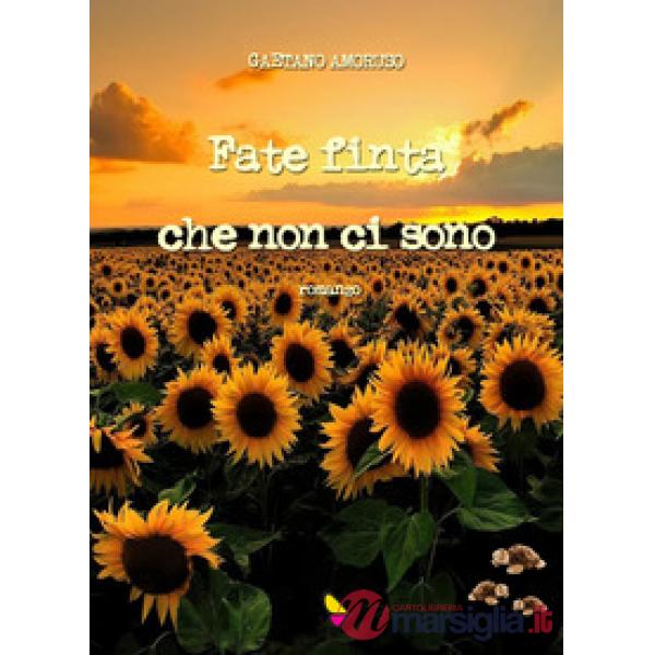Fate finta che non ci sono