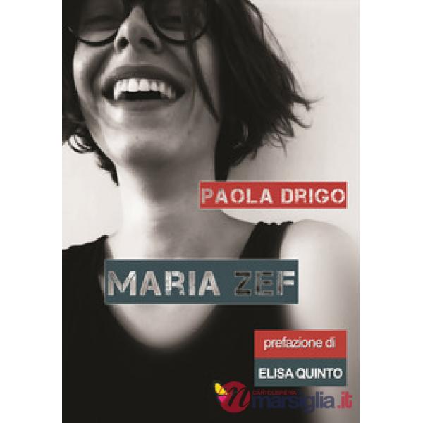 Maria Zef. Ediz. integrale