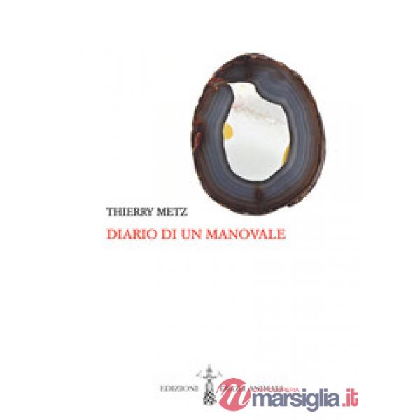 DIARIO DI UN MANOVALE. TESTO FRANCESE A FRONTE. EDIZ. BILINGUE
