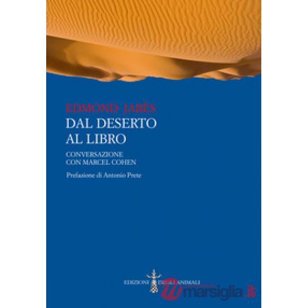 Dal deserto al libro. Conversazione con Marcel Cohen