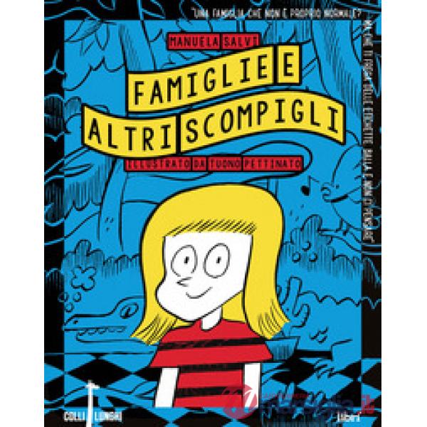 Famiglie e altri scompigli