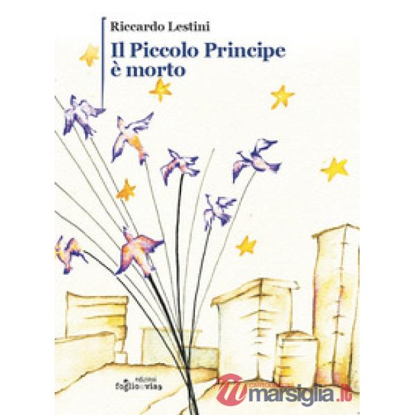 Piccolo Principe è morto (Il)