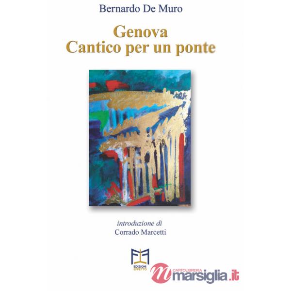 Genova. Cantico per un ponte