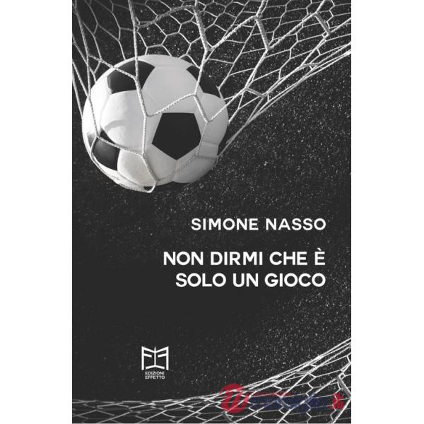 Non dirmi che è solo un gioco