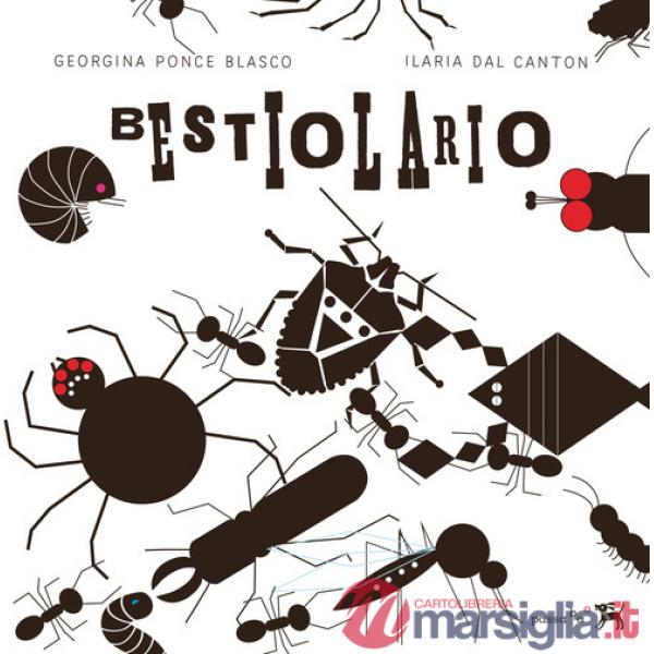 Bestiolario. Ediz. a colori