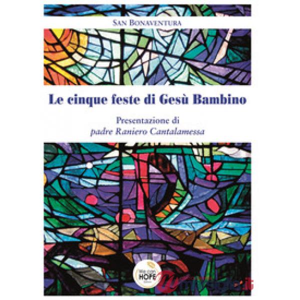 Cinque feste di Gesù Bambino (Le)