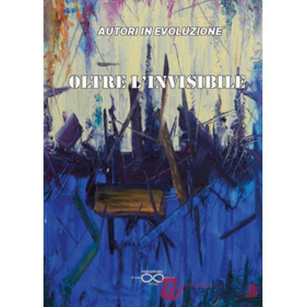 Oltre l'invisibile