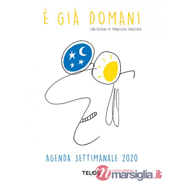 È già domani. Agenda settimanale 2020