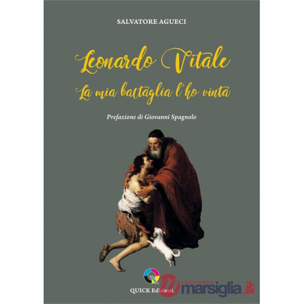 Leonardo Vitale. La mia battaglia l'ho vinta