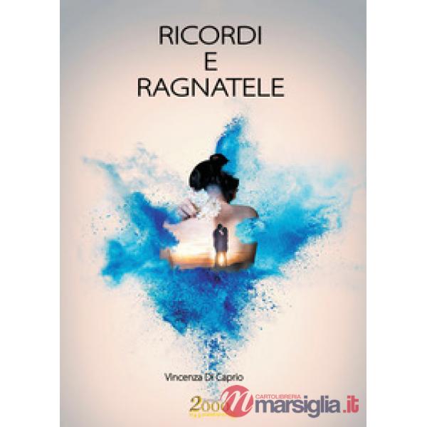 Ricordi e ragnatele
