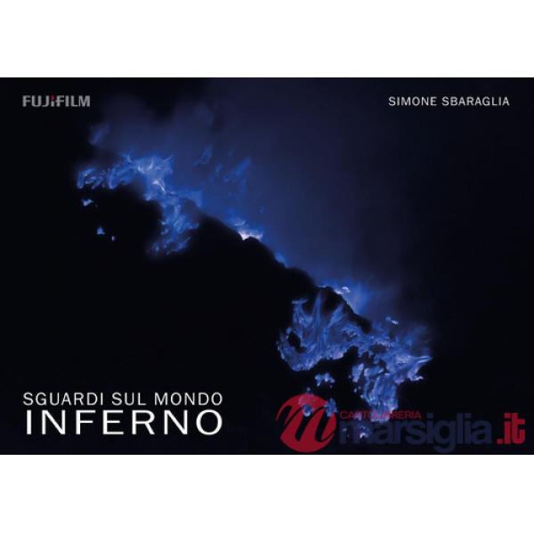 Sguardi sul mondo. Inferno. Ediz. illustrata