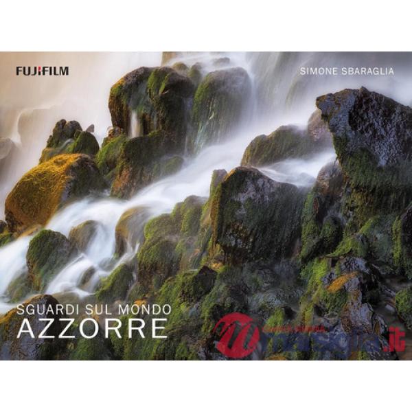 Sguardi sul mondo: Azzorre. Ediz. illustrata