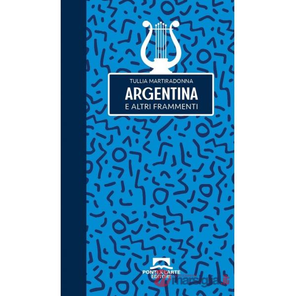 Argentina e altri frammenti