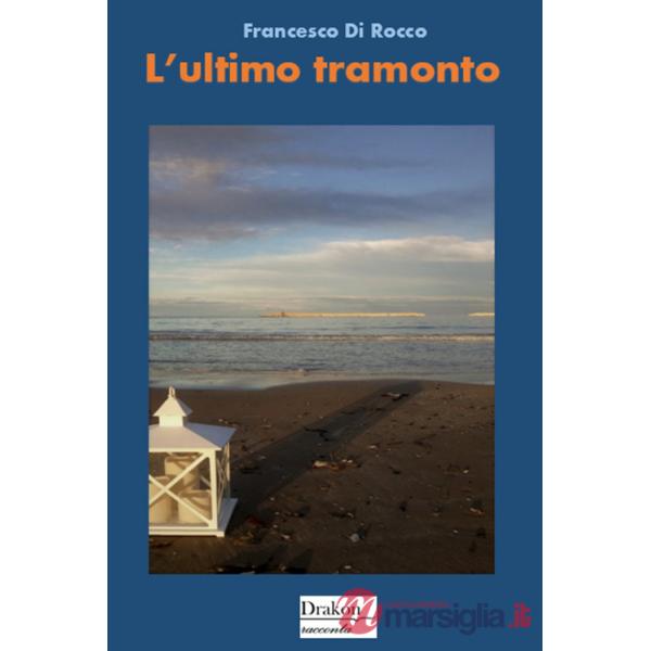 Ultimo tramonto (L')