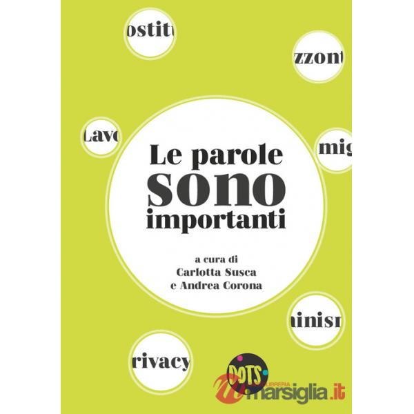 Parole sono importanti. Ediz. speciale (Le)