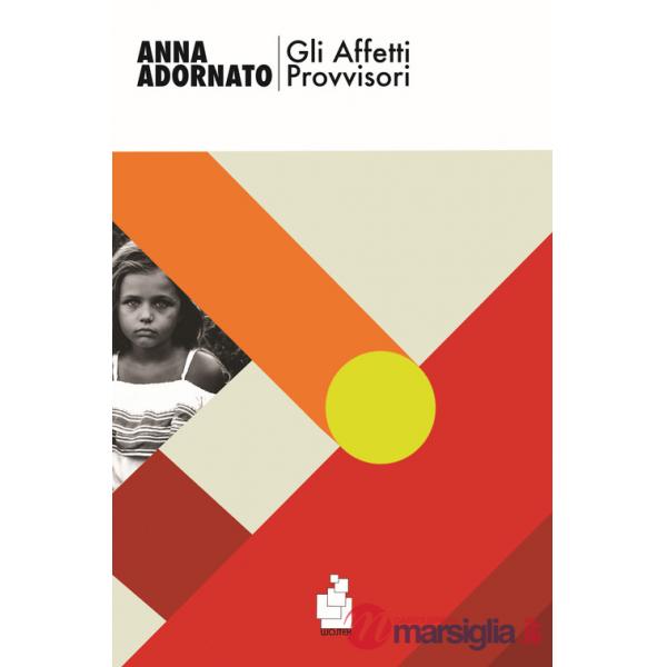 Affetti provvisori (Gli)