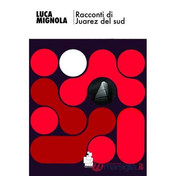 Racconti di Juarez del Sud