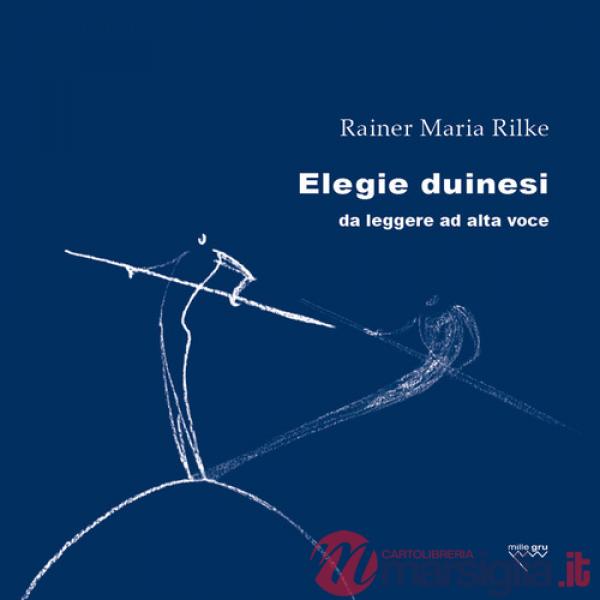 Elegie duinesi da leggere ad alta voce