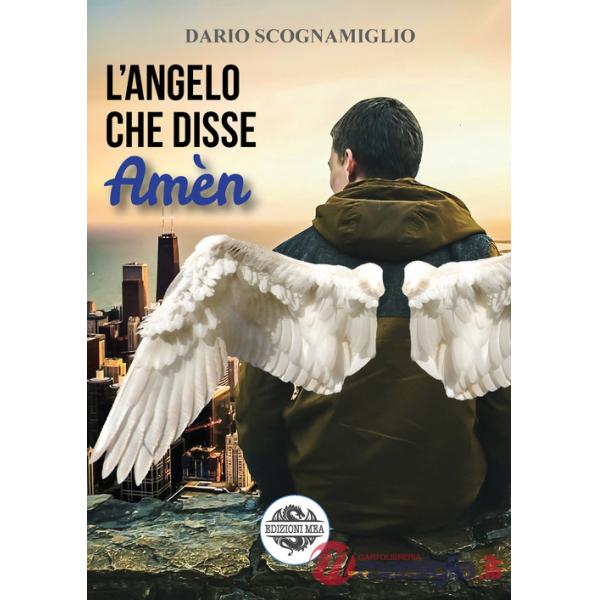 Angelo che disse Amèn (L')