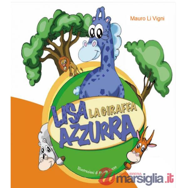 Lisa la giraffa azzurra