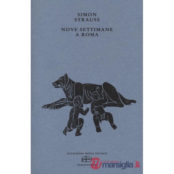 Nove settimane a Roma