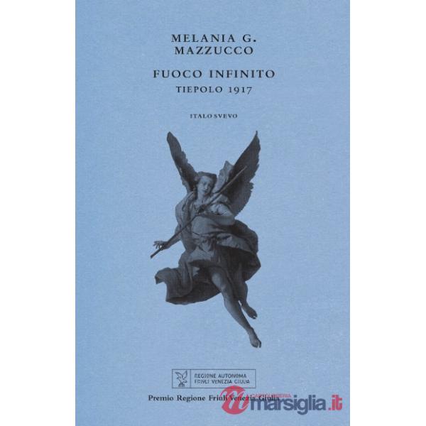 Fuoco infinito. Tiepolo 1917