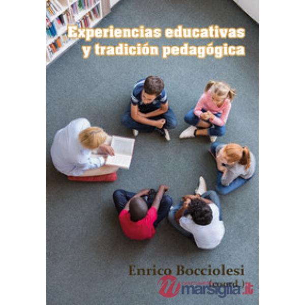 Experiencias educativas y tradición pedagógica