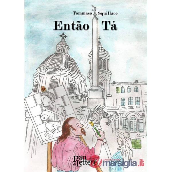 Então Tá. Ediz. italiana e portoghese