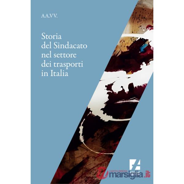 Storia del sindacato nel settore dei trasporti in Italia