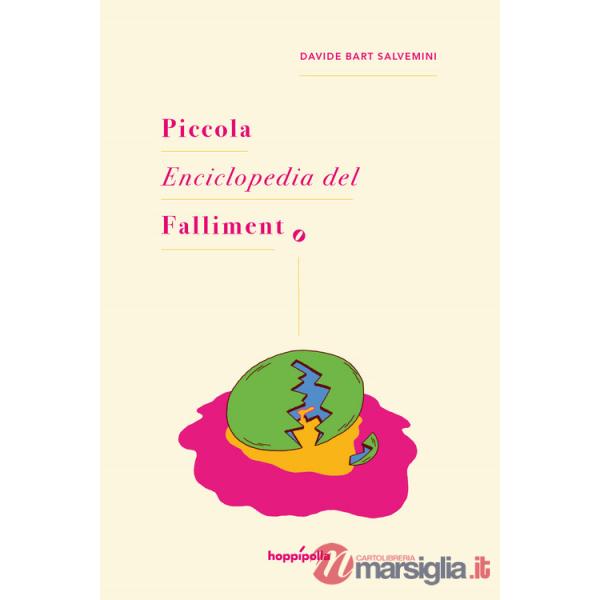 Piccola enciclopedia del fallimento
