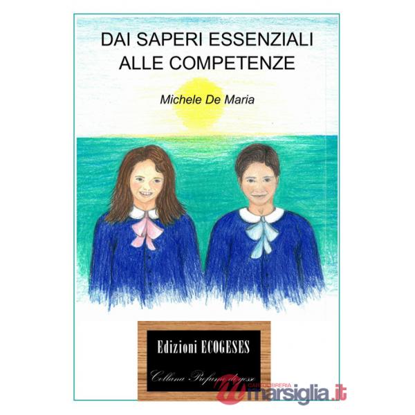 Dai saperi essenziali alle competenze