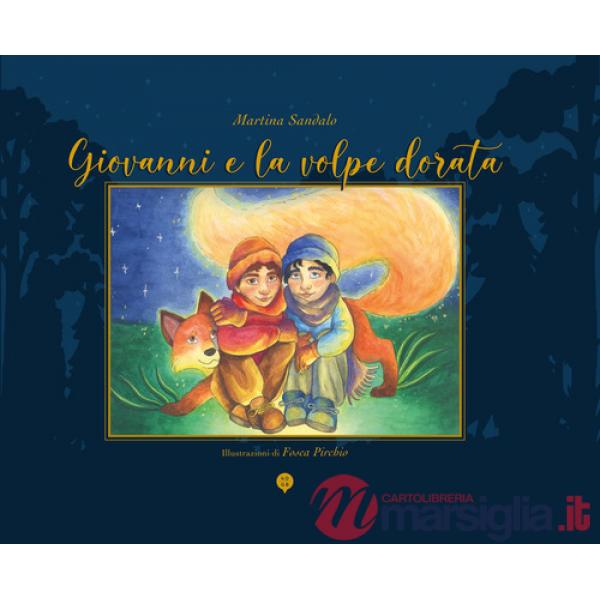 Giovanni e la volpe dorata