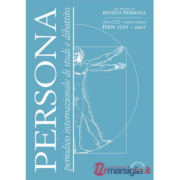 Annali di «Rivista Persona». Periodico internazionale di studi e dibattito (2022). Ediz. per la scuola (Gli). Vol. 1