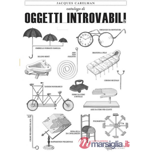 Catalogo di oggetti introvabili. Ediz. illustrata. Vol. 2