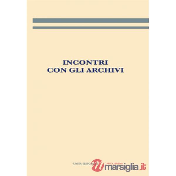 Incontri con gli archivi