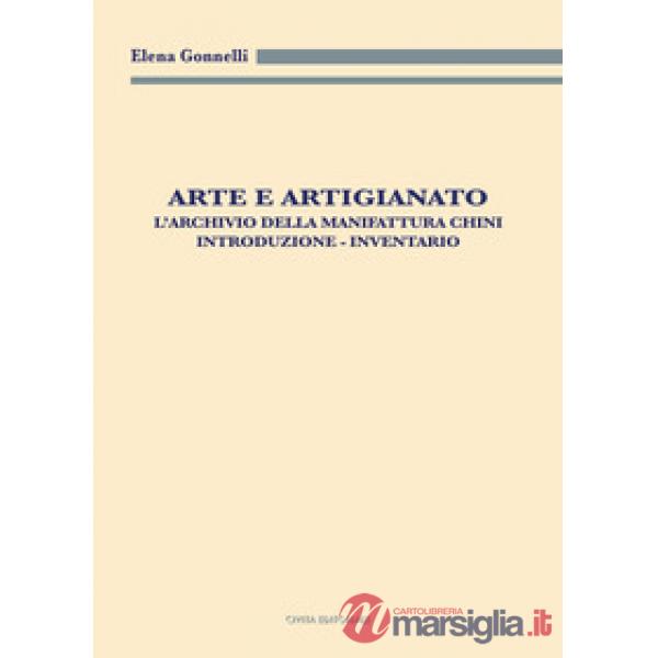 Arte e artigianato. L'archivio della Manifattura Chini. Introduzione. Inventario