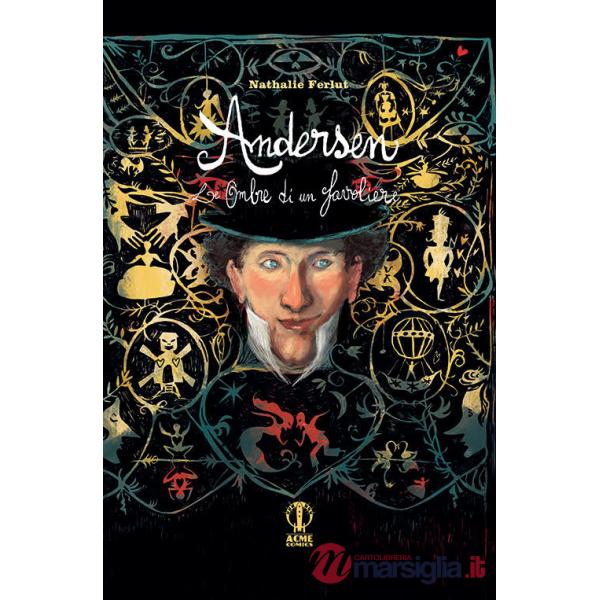 Andersen. Le ombre di un favoliere