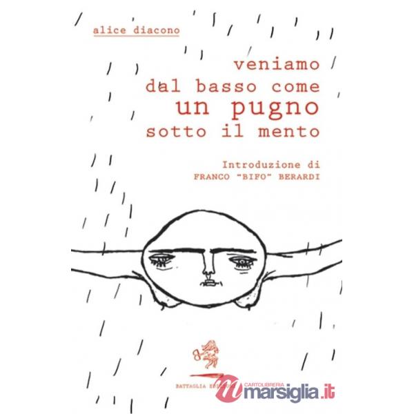 Veniamo dal basso come un pugno sotto il mento