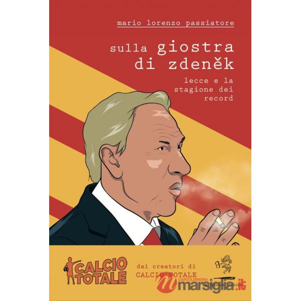 Sulla giostra di Zdenek. Lecce e la stagione dei record
