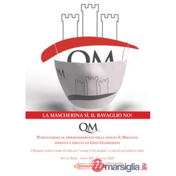 QM. Questione meridionale (2020). Vol. 4: La mascherina sì il bavaglio no