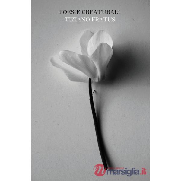 Poesie creaturali. Un bosco in versi. Nuova ediz.