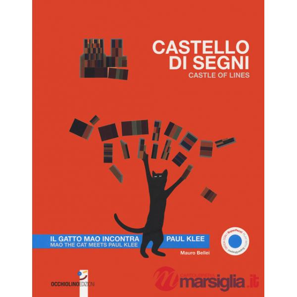 Castello di segni. Il gatto Mao incontra Paul Klee. Ediz. italiana e inglese
