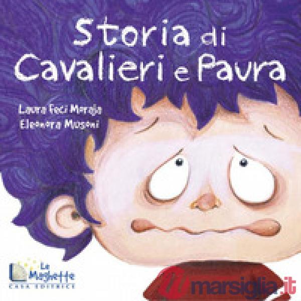 Storia di cavalieri e paura