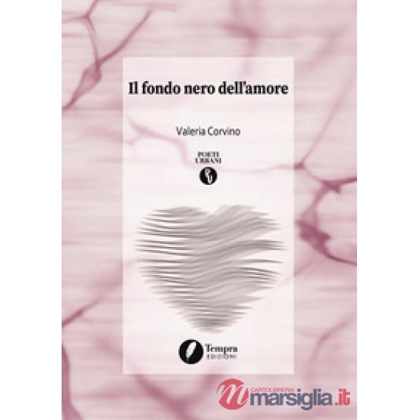 Fondo nero dell'amore (Il)