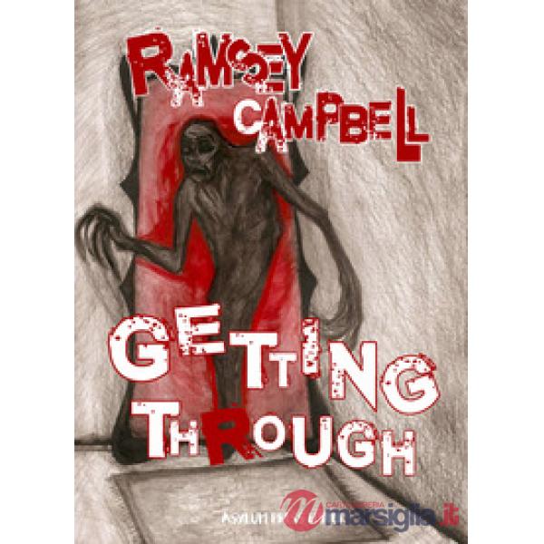 Getting through