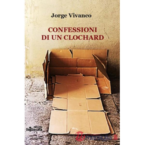 Confessioni di un clochard