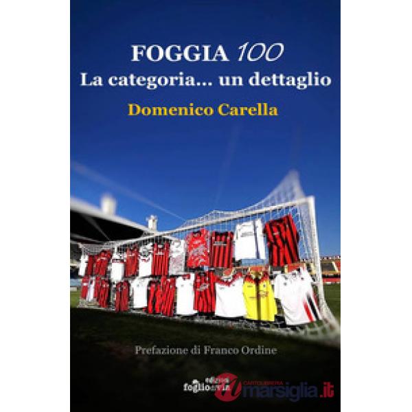 Foggia 100. La categoria... un dettaglio
