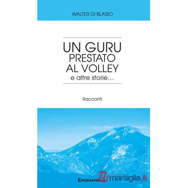 Guru prestato al volley e altre storie... (Un)