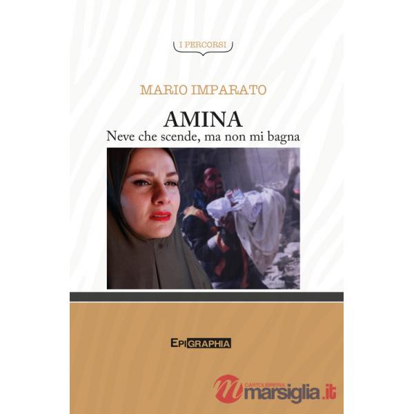 Amina. Neve che scende, ma non mi bagna